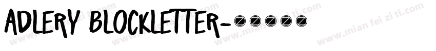 Adlery Blockletter字体转换
